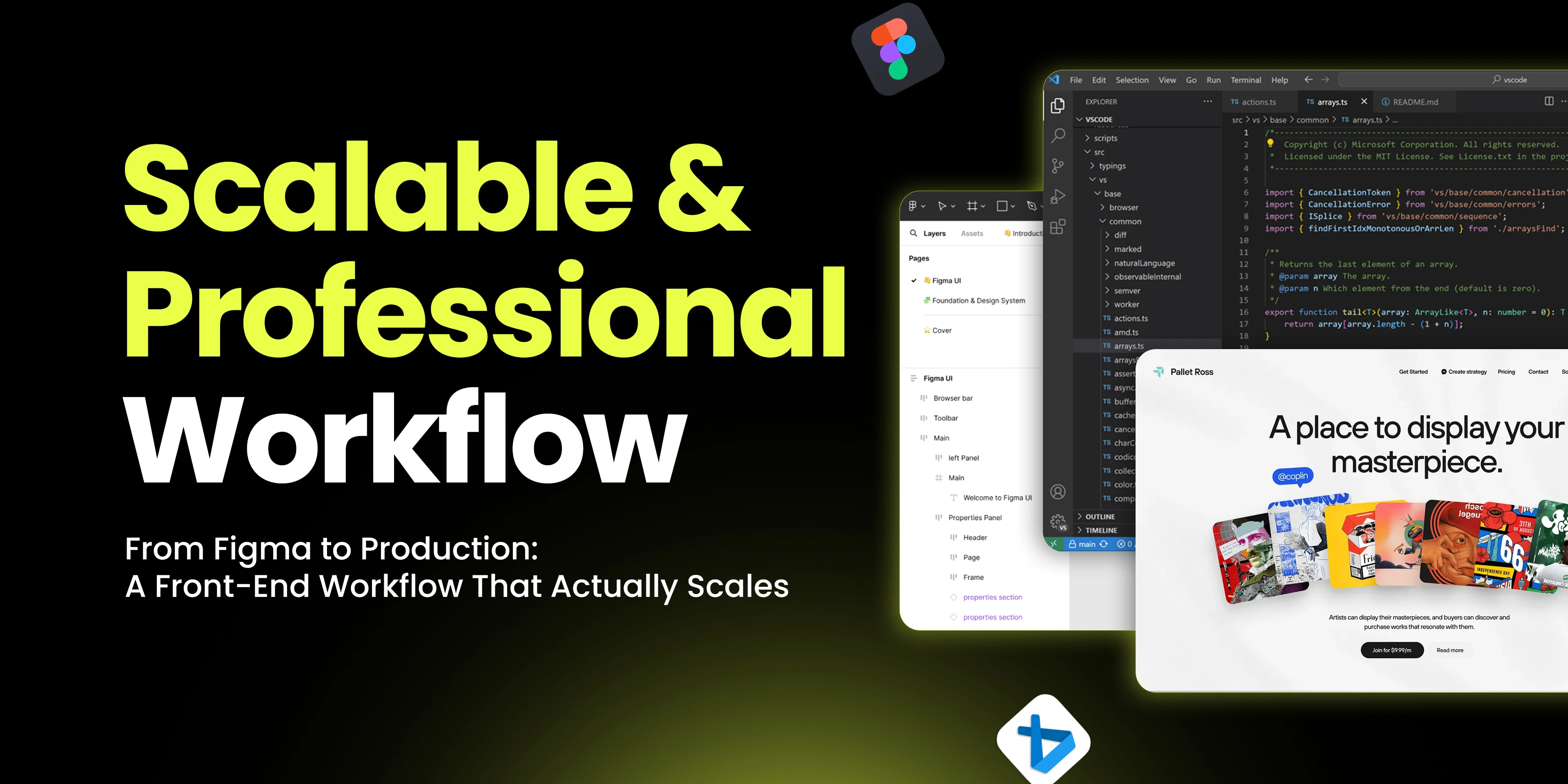 From Figma to Production: A Front-End Workflow That Actually Scales